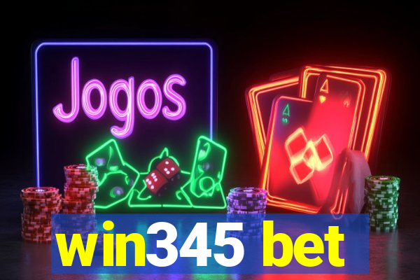 win345 bet